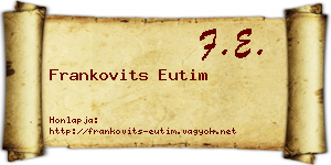 Frankovits Eutim névjegykártya